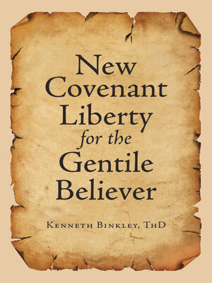cover image of New Covenant Liberty for the Gentile Believer